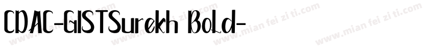 CDAC-GISTSurekh Bold字体转换